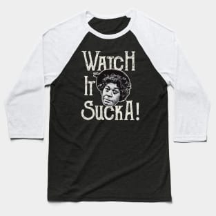 Watch It Sucka Aunt Ester Sanford and Son Baseball T-Shirt